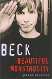 Palacios, Julian: Beck: Beautiful Monstrosity