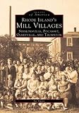 Fuoco, Joe: Rhode Island's Mill Villages Fuoco, Joe: Rhode Island's Mill Villages