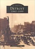 Poremba, David Lee: Detroit, 1860-1899, (MI) Poremba, David Lee: Detroit, 1860-1899, (MI)