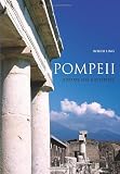 Ling, Roger: Pompeii: History, Life & Afterlife Ling, Roger: Pompeii: History, Life & Afterlife