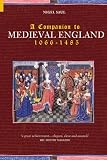 Saul, Nigel: A Companion to Medieval England Saul, Nigel: A Companion to Medieval England