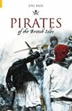 Baer, Joel: Pirates Of The British Isles Baer, Joel: Pirates Of The British Isles