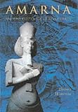Watterson, Barbara: Amarna : Ancient Egypt's Age of Revolution Watterson, Barbara: Amarna : Ancient Egypt's Age of Revolution