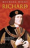 Hicks, Michael: Richard III Hicks, Michael: Richard III