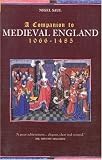 Saul, Nigel: A Companion To Medieval England 1066-1485 Saul, Nigel: A Companion To Medieval England 1066-1485