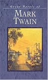 Twain, Mark: Great Novels of Mark Twain