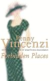 Vincenzi, Penny: Forbidden Places Vincenzi, Penny: Forbidden Places