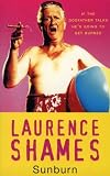 Shames, Laurence: Sunburn Shames, Laurence: Sunburn