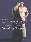 Vincenzi, Penny: Something Dangerous