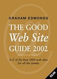 Edmonds, Graham: The Good Web Site Guide 2002 Edmonds, Graham: The Good Web Site Guide 2002