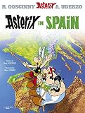 Goscinny: Asterix in Spain Goscinny: Asterix in Spain