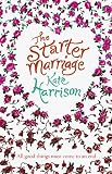 Harrison, Kate: The Starter Marriage