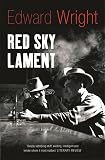 Wright, Edward: Red Sky Lament Wright, Edward: Red Sky Lament