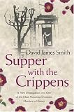 Smith, David James: Supper With the Crippens Smith, David James: Supper With the Crippens