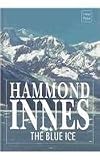 Innes, Hammond: The Blue Ice