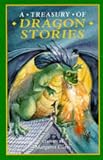 Clark, Margaret: A Treasury of Dragon Stories Clark, Margaret: A Treasury of Dragon Stories