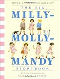 Brisley, Joyce Lankester: The Big Milly-Molly-Mandy Storybook Brisley, Joyce Lankester: The Big Milly-Molly-Mandy Storybook