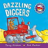 Mitton, Tony: Dazzling Diggers Mitton, Tony: Dazzling Diggers