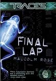 Rose, Malcolm: Traces Final Lap Rose, Malcolm: Traces Final Lap