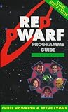 Howarth, Chris: The Red Dwarf Programme Guide Howarth, Chris: The Red Dwarf Programme Guide