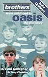 Gallagher, Paul: Brothers : From Childhood to Oasis