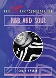 Larkin, Colin: The Virgin Encyclopedia of R and B and Soul