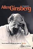 Miles, Barry: Ginsberg: A Biography