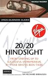 Thackray, Rachelle: 20/20 Hindsight : From Starting up to Successful Entrepreneur, by Those Who've Been There