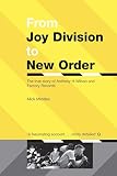 Middles, Mick: From Joy Division to New Order : The True Story of Anthony H. Wilson and Factory Records