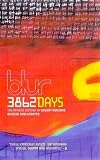 Maconie, Stuart: Blur 3862 Days: The Official Story