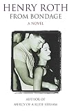 Roth, Henry: From Bondage