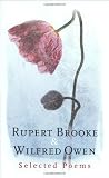 Brooke, Rupert: Rupert Brooke and Wilfred Owen : Selected Poems Brooke, Rupert: Rupert Brooke and Wilfred Owen : Selected Poems