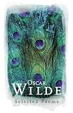 Wilde, Oscar: Oscar Wilde: Selected Poems Wilde, Oscar: Oscar Wilde: Selected Poems