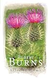 Burns, Robert: Robert Burns : Selected Poems Burns, Robert: Robert Burns : Selected Poems