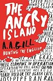 Gill, A.A.: The Angry Island: Hunting the English Gill, A.A.: The Angry Island: Hunting the English