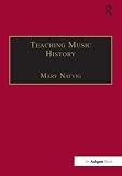 Natvig, Mary: Teaching Music History