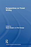 Hooper, Glenn: Perspectives on Travel Writing