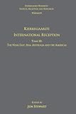 Stewart, Jon: Kierkegaard's International Reception: The Near East, Asia, Australia and the Americas Stewart, Jon: Kierkegaard's International Reception: The Near East, Asia, Australia and the Americas