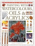 Harrison, Hazel: Painting With Watercolours, Oils & Acrylics Harrison, Hazel: Painting With Watercolours, Oils & Acrylics