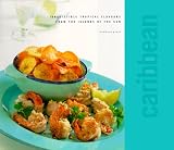 Grant, Rosamund: Caribbean: Irresistible Tropical Flavours from the Islands of the Sun