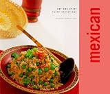 Ortiz, Elisabeth Lambert: Mexican: Hot and Spicy Taste Sensations Ortiz, Elisabeth Lambert: Mexican: Hot and Spicy Taste Sensations