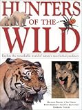 Taylor, Barbara: Hunters of the Wild Taylor, Barbara: Hunters of the Wild