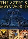 Phillips, Charles: Aztec and Maya World