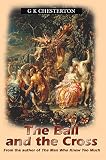 Chesterton, G. K.: The Ball and the Cross