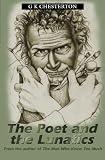 Chesterton, G. K.: The Poet and the Lunatics