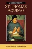 Chesterton, G. K.: St. Thomas Aquinas Chesterton, G. K.: St. Thomas Aquinas