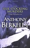 Berkeley, Anthony: The Silk Stocking Murders Berkeley, Anthony: The Silk Stocking Murders