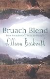 Beckwith, Lillian: Bruach Blend