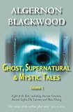 Blackwood, Algernon: Best Ghost Stories of Algernon Blackwood