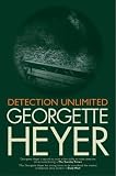 Heyer, Georgette: Detection Unlimited